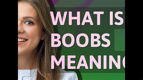 big boobing|Boob Definition & Meaning .